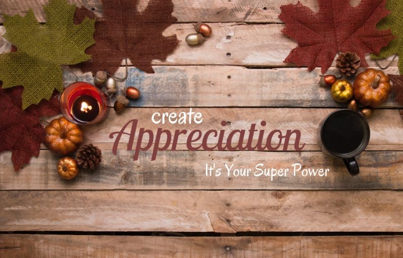 Appreciation, capacity, Gratitude, relational skills, Staying Relational, Thankfulness, Weakness